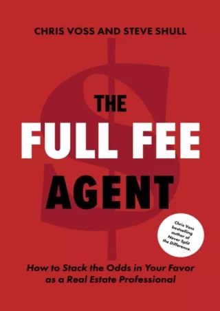 PDF/READ The Full Fee Agent: How to Stack the Odds in Your Favor as a Real Estate