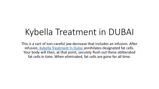 Kybella Treatment in DUBAI