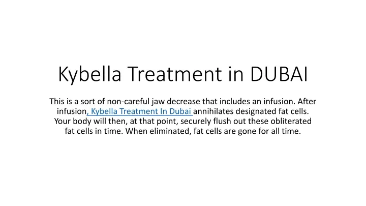 kybella treatment in dubai