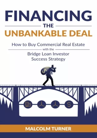 PDF_ Financing The Unbankable Deal: How to Buy Commercial Real Estate with the