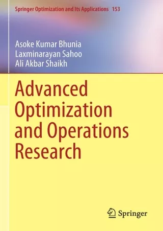 Read ebook [PDF] Advanced Optimization and Operations Research (Springer Optimization and Its