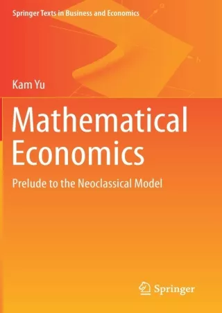 PDF/READ Mathematical Economics: Prelude to the Neoclassical Model (Springer Texts in