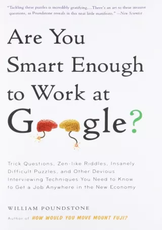 PDF/READ Are You Smart Enough to Work at Google?: Trick Questions, Zen-like Riddles,
