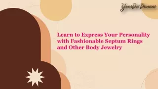 Learn to Express your Personality with Fashionable Septum Rings and other Body Jewelry