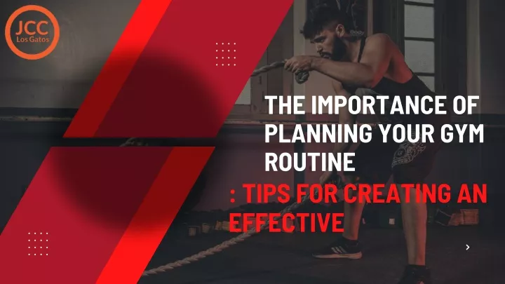 the importance of planning your gym routine tips