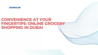 Convenience at Your Fingertips Online Grocery Shopping in Dubai