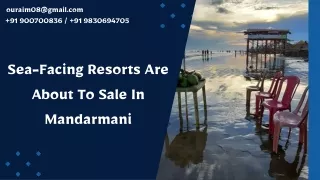 Sea-Facing Resorts Are About To Sale In Mandarmani