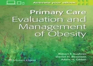 PDF DOWNLOAD Primary Care:Evaluation and Management of Obesity