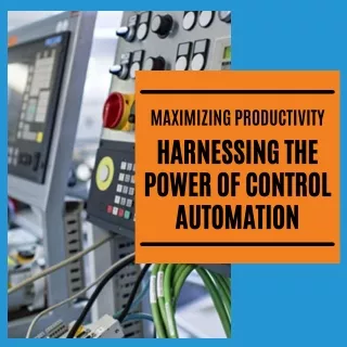 Increase Machine Utilization with Control Automation