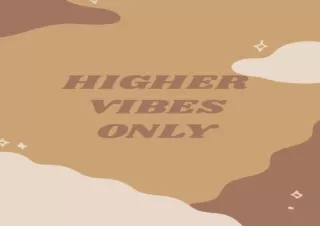 EPUB READ Higher Vibes Only 90 Day Wellness Guided Self Care Journal and Mindful