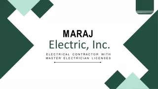 Maraj Electric, Inc. - Dedicated to Providing Top-notch Services