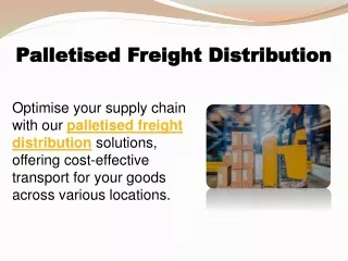 Palletised Freight Distribution