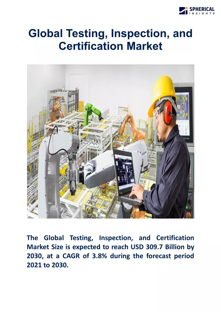 global testing inspection and certification market