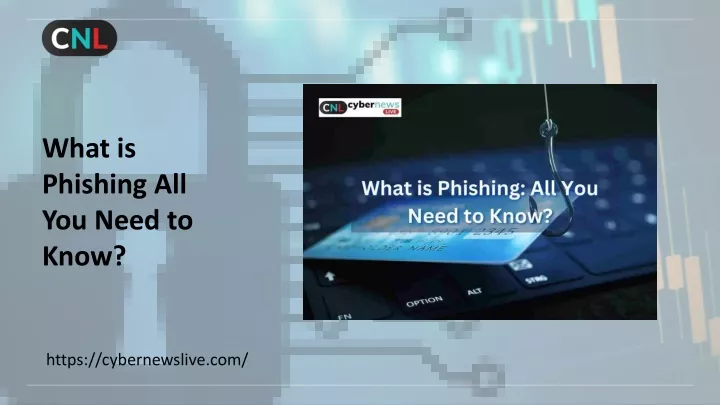 what is phishing all you need to know