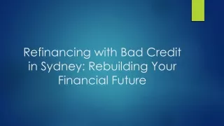 Refinancing with Bad Credit in Sydney