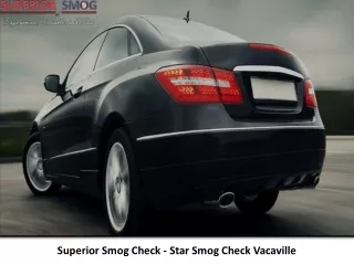 Superior Smog Check - Star Smog Check Vacaville