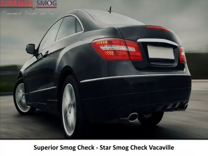 superior smog check star smog check vacaville