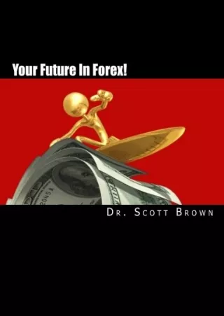 get [PDF] Download Your Future In Forex!: The SECRET is yours...