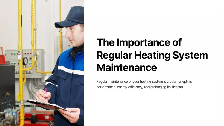 the importance of regular heating system