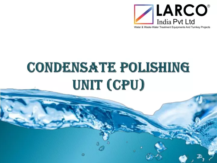 condensate polishing unit cpu