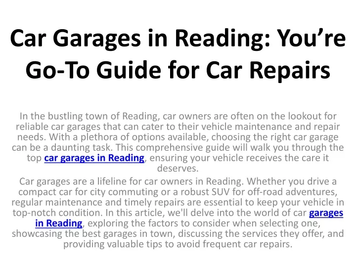 car garages in reading you re go to guide for car repairs