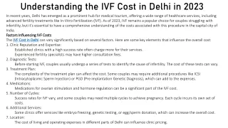 Understanding the IVF Cost in Delhi in 2023