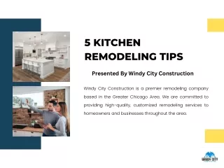 5 Kitchen Remodeling Tips with Windy City Construction