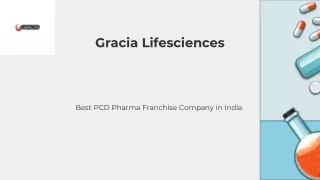 Gracia Lifesciences Best PCD Pharma Franchise Company in India