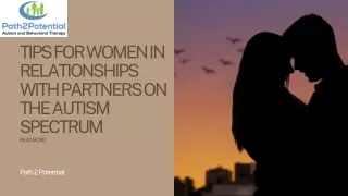 Tips for Women in Relationships With Partners on the Autism Spectrum