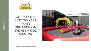 Opt for the Best Go Kart Party Organiser in Sydney - Kidz Mantra