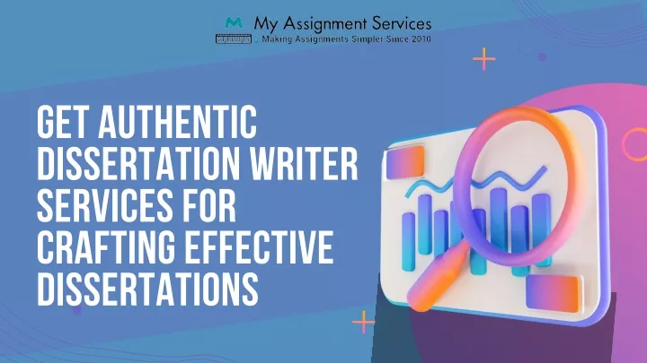 get authentic dissertation writer services