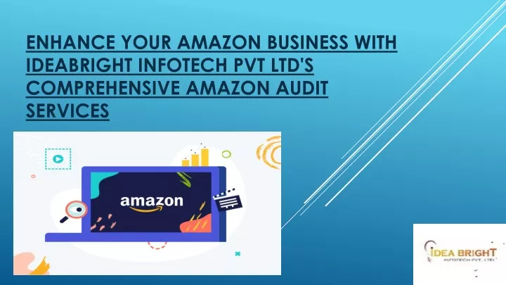 enhance your amazon business with ideabright infotech pvt ltd s comprehensive amazon audit services