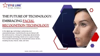 The Future of Technology: Embracing Facial Recognition Technology