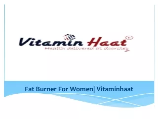 Fat Burner For Women| Vitaminhaat