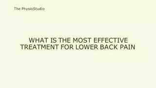 What is The Most Effective Treatment for Lower Back Pain