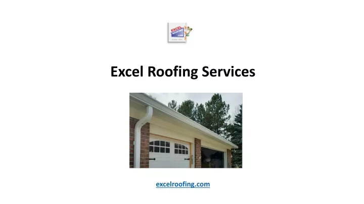 excel roofing services excelroofing com