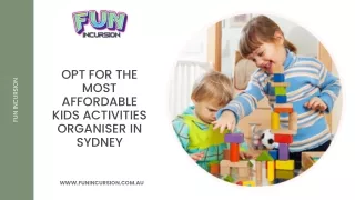 Opt for the Most Affordable Kids Activities Organiser in Sydney
