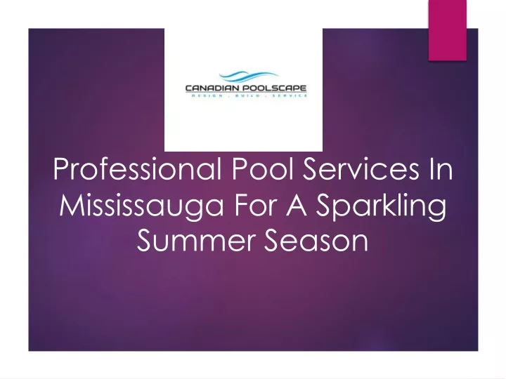 professional pool services in mississauga for a sparkling summer season