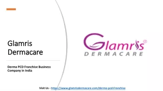 Derma PCD Franchise Business Company in India - Glamris Dermacare