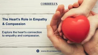 The Heart's Role in Empathy & Compassion