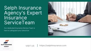 Empowering Your Future: Selph Insurance Agency's Expert Insurance Service Team