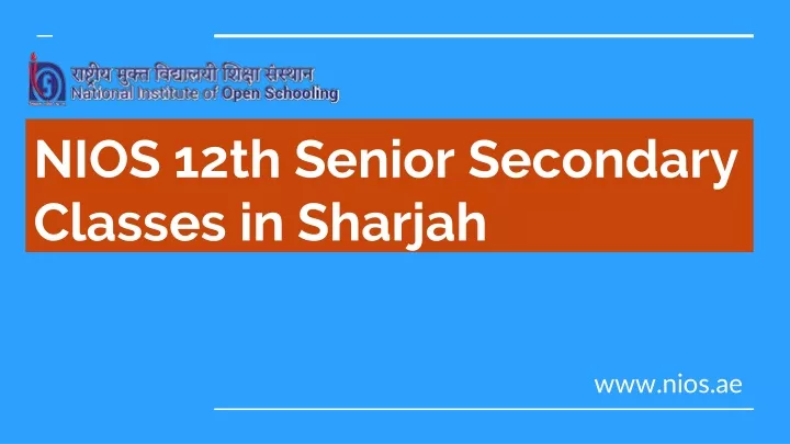 nios 12th senior secondary classes in sharjah