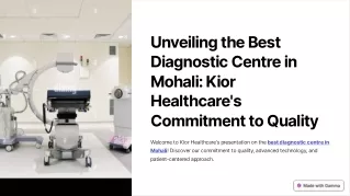 Unveiling the Best Diagnostic Centre in Mohali: Kior Healthcare's Commitment to