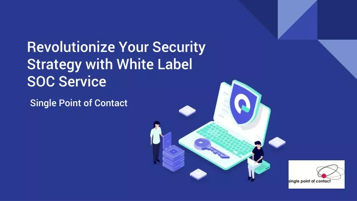 revolutionize your security strategy with white label soc service
