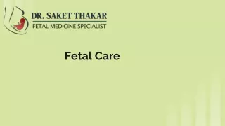 Fetal Medicine Specialist in Pune | Fetal Care