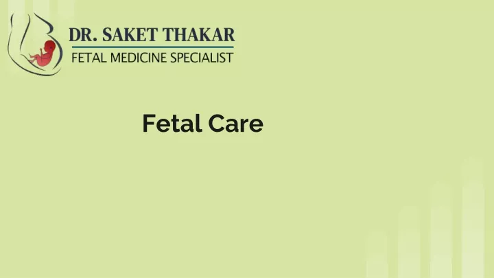 fetal care