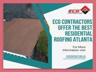 ECG Contractors offer the best Residential Roofing Atlanta