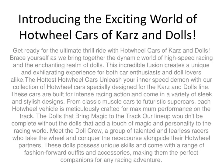 introducing the exciting world of hotwheel cars of karz and dolls