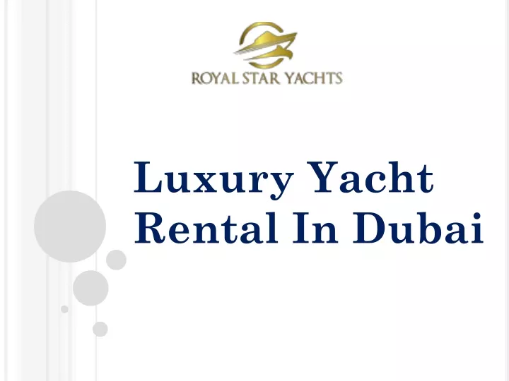 luxury yacht rental in dubai