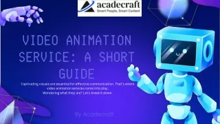 Video Animation Service A Short Guide